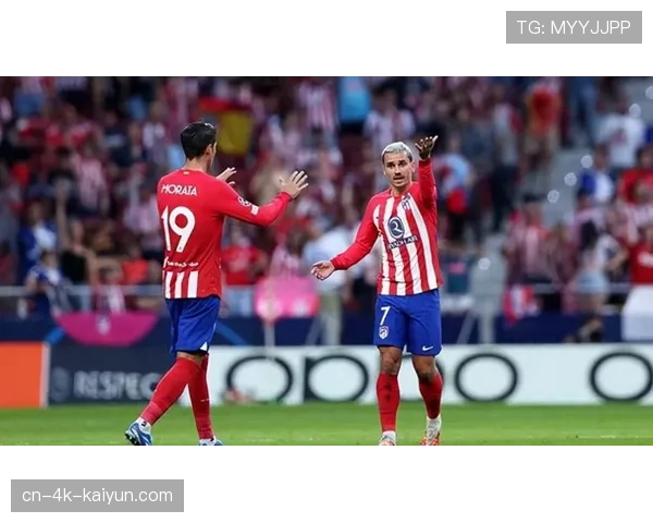 马竞公布对阵赫罗纳大名单，格列兹曼伤愈复出入选